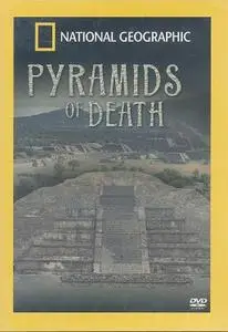 National Geographic - Pyramids of Death (2005)