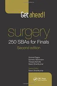 Get Ahead! SURGERY: 250 SBAs for Finals (2nd Edition) (Repost)