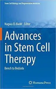 Advances in Stem Cell Therapy: Bench to Bedside