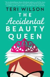 The Accidental Beauty Queen