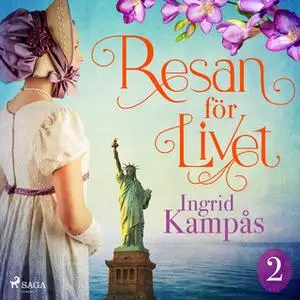 «Resan för livet del 2» by Ingrid Kampås