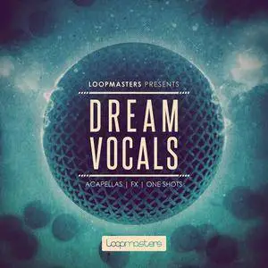 Loopmasters Dream Vocals WAV REX