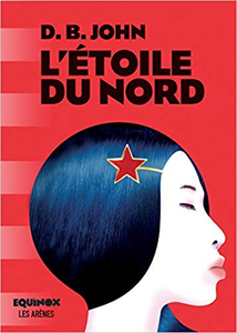 L'Etoile du nord - D.B. John