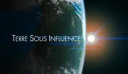 (Fr5) Terre sous influence (2012)