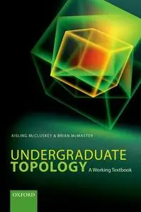 Undergraduate Topology: A Working Textbook (Repost)