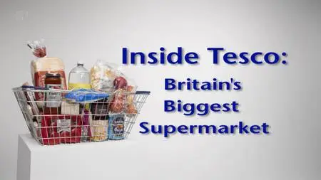 Ch5. - Inside Tesco: Britain's Biggest Supermarket (2019)