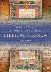 The Routledge Introductory Course in Biblical Hebrew (Repost)