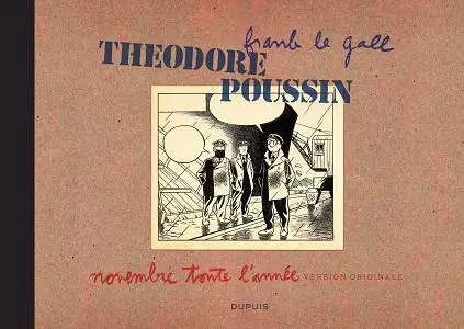 Théodore Poussin - Portfolio - Novembre Toute L'année - Version Originale