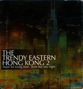VA - The Trendy Eastern... Hong Kong 2