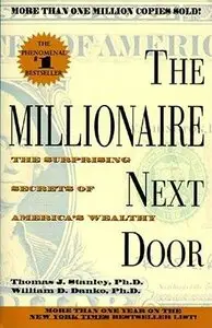 The Millionaire Next Door: The Surprising Secrets of America's Wealthy [repost]