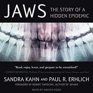 Jaws: The Story of a Hidden Epidemic [Audiobook]