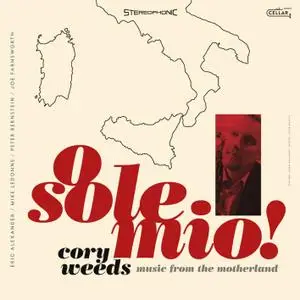 Cory Weeds - O Sole Mio! (2020) [Official Digital Download 24/88]