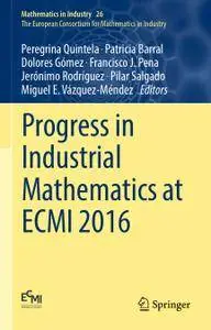 Progress in Industrial Mathematics at ECMI 2016
