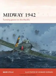 Midway 1942: Turning Point in the Pacific (Osprey Campaign 226) 