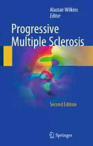 Progressive Multiple Sclerosis, Second Edition
