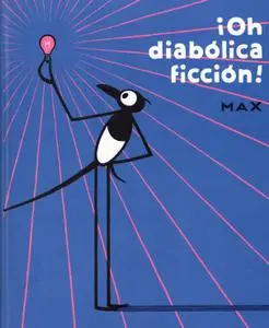 ¡Oh diabólica ficción!