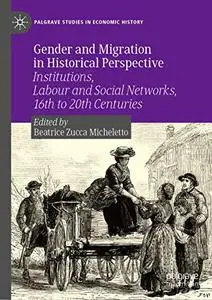 Gender and Migration in Historical Perspective