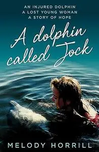 A Dolphin Called Jock