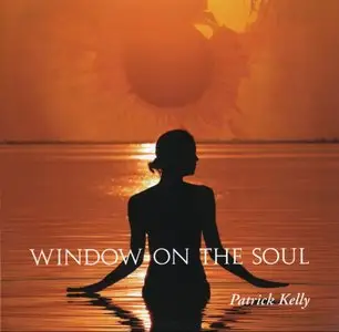 Patrick Kelly - Window On The Soul