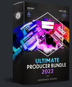 Ghosthack Ultimate Producer Bundle 2022 MULTiFORMAT