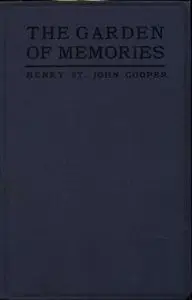 «The Garden of Memories» by Henry St.John Cooper