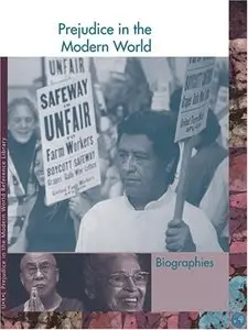 Prejudice in the Modern World: Biographies