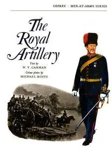 The Royal Artillery (Men-at-Arms 25) (Repost)
