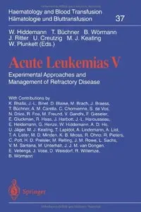 Acute Leukemias V: Experimental Approaches and Management of Refractory Disease