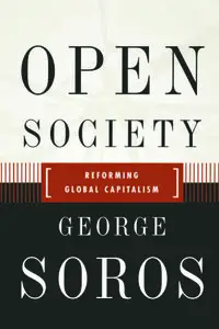 Open Society: Reforming Global Capitalism