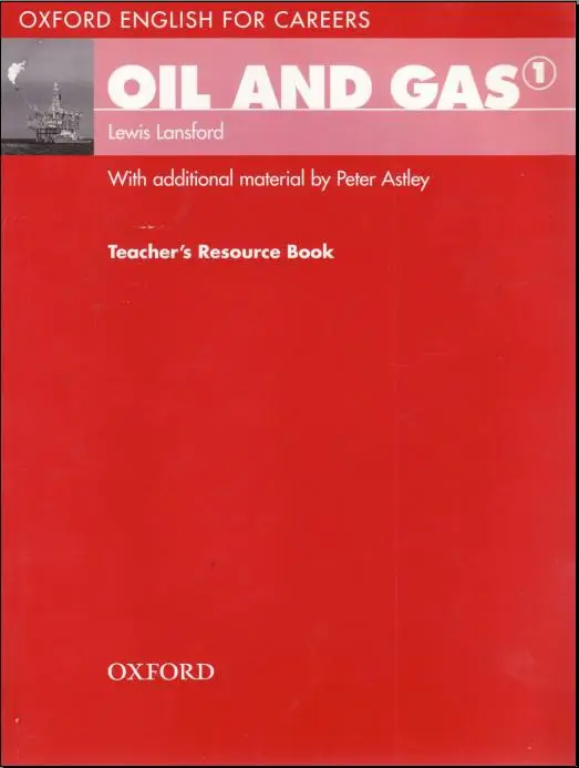 Oxford English for Careers: Oil and Gas 1