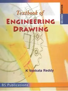 Textbook of Engineering Drawing, Second Edition (repost)