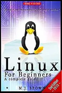 LINUX: Linux Command Line - A Complete Introduction To The Linux Operating System And Command Line (With Pics)