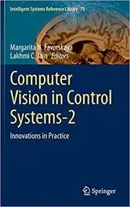 Computer Vision in Control Systems-2: Innovations in Practice (Repost)