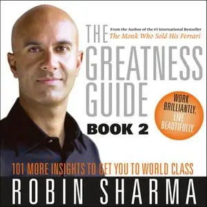 «The Greatness Guide Book 2» by Robin Sharma