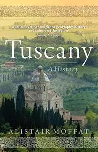 Tuscany: A History