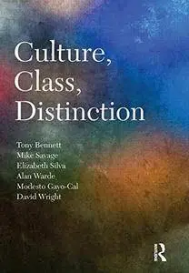 Culture, Class, Distinction (CRESC)(Repost)