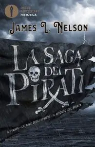 James L. Nelson - La saga dei pirati