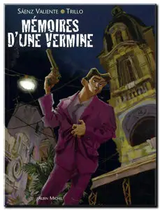 Trillo & Saènz Valiente - Mémoires d'une vermine - One Shot - (re-up)