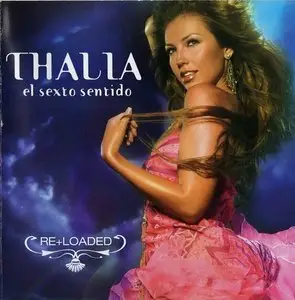Thalia - El Sexto Sentido: Re+Loaded (2006)