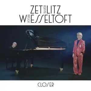 Bertine Zetlitz & Bugge Wesseltoft - Closer (2020) [Official Digital Download]