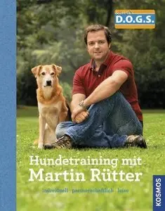 Hundetraining mit Martin Rütter (2. Auflage)