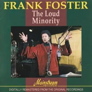 Frank Foster - The Loud Minority (1972) {Mainstream Records}