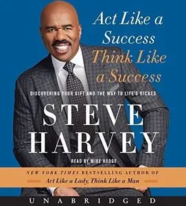 Act Like a Success, Think Like a Success [Audiobook]