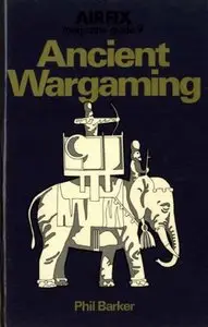 Ancient Wargaming (Airfix Magazine Guide 9)