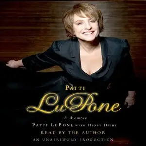 Patti LuPone: A Memoir (Audiobook)