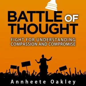 «Battle Of Thought» by Annheete Oakley