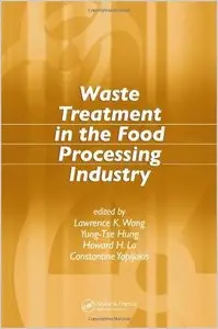 Waste Treatment in the Food Processing Industry by Lawrence K. Wang