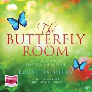 «The Butterfly Room» by Lucinda Riley