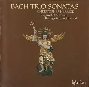 Johann Sebastian Bach - Christopher Herrick - Six Trio Sonatas, BWV 525-530 (1990)