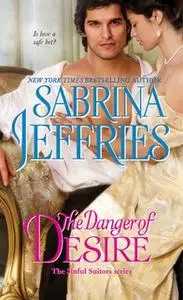 «The Danger of Desire» by Sabrina Jeffries